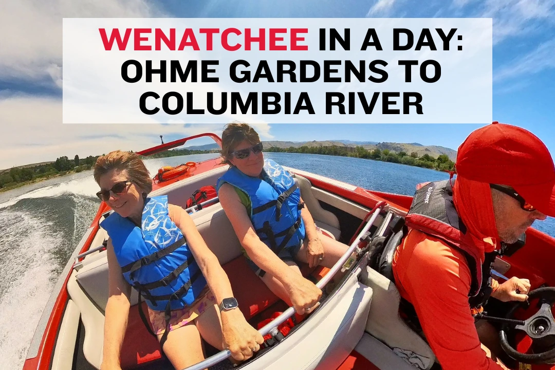 Wenatchee Day Adventure